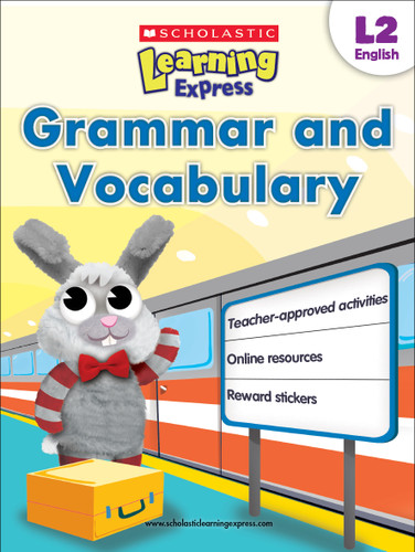 Scholastic Learning Express Level 2: Grammar and Vocabulary by Scholastic, 9789810713645