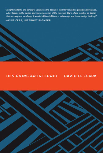 Designing an Internet - 9780262547703 by David D. Clark, 9780262547703