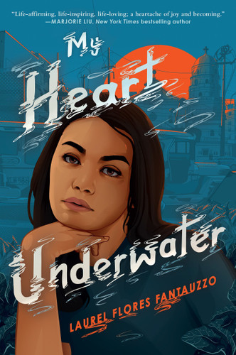 My Heart Underwater - 9780062972293 by Laurel Flores Fantauzzo, 9780062972293