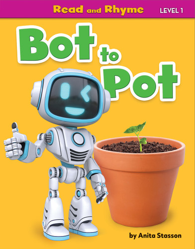 Bot to Pot - 9798888220467 by Anita Stasson, 9798888220467