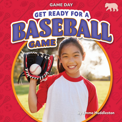 Get Ready for a Baseball Game - 9798888222553 by Emma Huddleston, 9798888222553