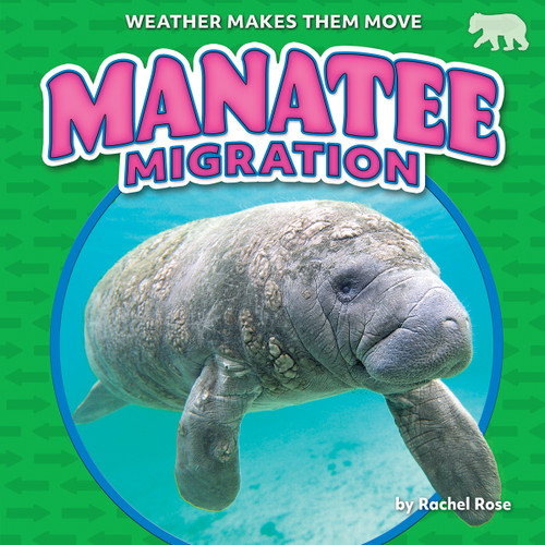 Manatee Migration by Rachel Rose, 9798888222652
