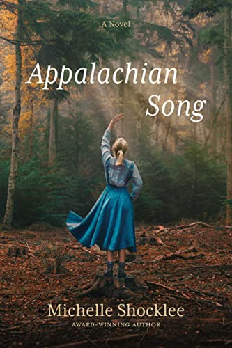 Appalachian Song by Michelle Shocklee, 9781496472434