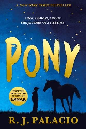 Pony by R. J. Palacio, 9780553508147