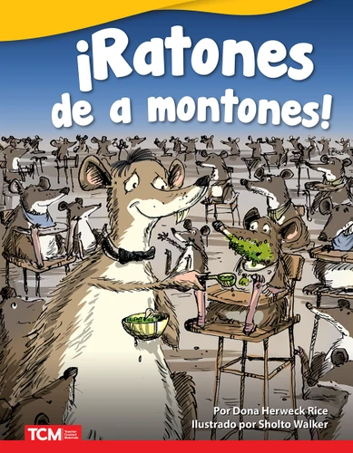 ¡Ratones de a montones! (Spanish Edition) by Dona Herweck Rice, Sholto Walker, 9798765901441