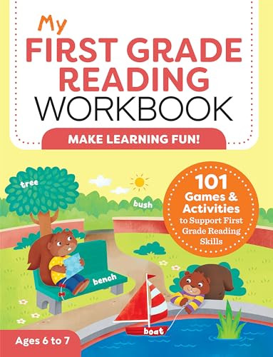 My First Grade Reading Workbook (101 Games & Activities To Support First Grade Reading Skills) by Molly Stahl, 9781685395438