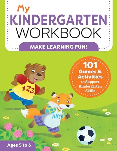 My Kindergarten Workbook (101 Games and Activities to Support Kindergarten Skills) by Brittany Lynch, 9781641524988