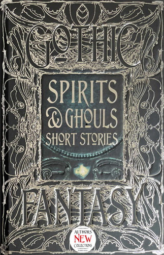 Spirits & Ghouls Short Stories by Ahmed Al-Rawi, Flame Tree Studio (Literature and Science), 9781804175866