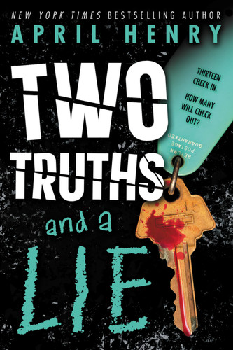 Two Truths and a Lie - 9780316323444 by April Henry, 9780316323444