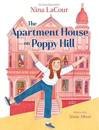 The Apartment House on Poppy Hill (Book 1) by Nina LaCour, Sònia Albert, 9781797213736