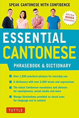 Essential Cantonese Phrasebook & Dictionary (Speak Cantonese with Confidence (Cantonese Chinese Phrasebook & Dictionary with Manga illustrations)) by Martha Tang, 9780804847087