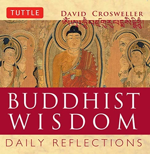 Buddhist Wisdom (Daily Reflections) by David Crosweller, 9780804834896