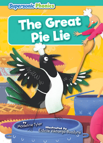 The Great Pie Lie by Madeline Tyler, Eidvilė Viktorija Buožytė, 9798888226001