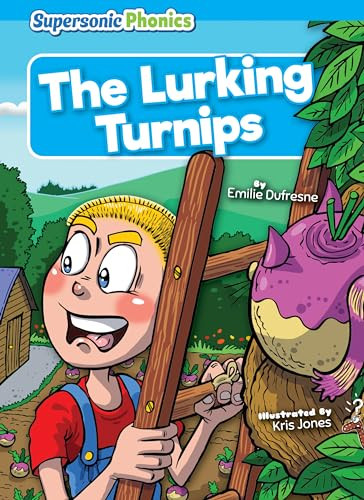 The Lurking Turnips by Emilie Dufresne, Kris Jones, 9798888225790