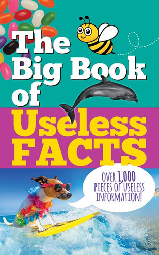 The Big Book of Useless Facts by Peter Pauper Press, 9781441340580
