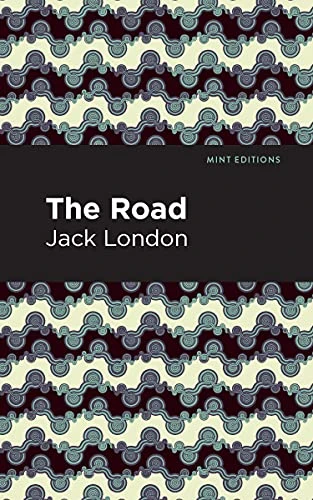 The Road - 9781513205625 by Jack London, Mint Editions, 9781513205625