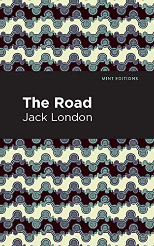 The Road - 9781513270173 by Jack London, Mint Editions, 9781513270173