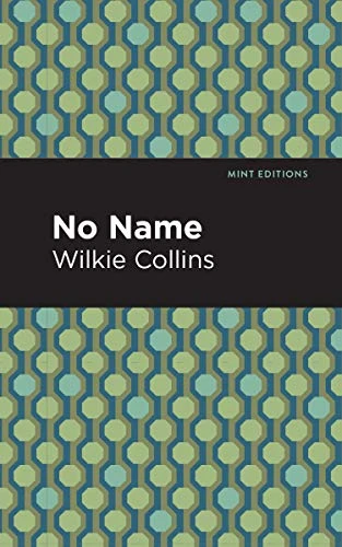 No Name - 9781513206066 by Wilkie Collins, Mint Editions, 9781513206066