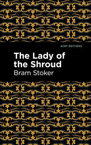 The Lady of the Shroud - 9781513206721 by Bram Stoker, Mint Editions, 9781513206721