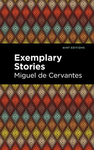Exemplary Stories by Miguel de Cervantes, Mint Editions, 9781513269054