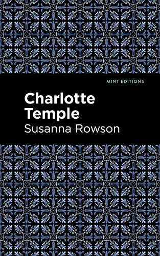 Charlotte Temple - 9781513207827 by Susanna Rowson, Mint Editions, 9781513207827
