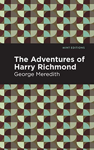 The Adventures of Harry Richmond by George Meredith, Mint Editions, 9781513208251