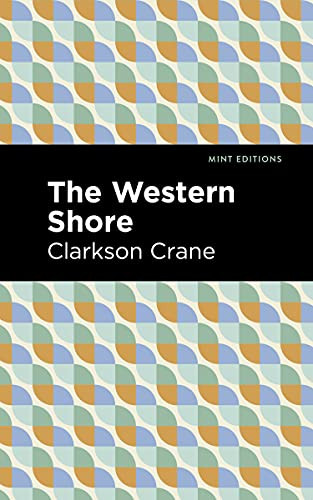 The Western Shore - 9781513208350 by Clarkson Crane, Mint Editions, 9781513208350