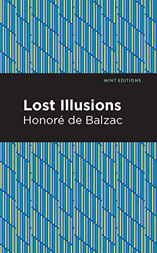Lost Illusions - 9781513268309 by Honoré de Balzac, Mint Editions, 9781513268309