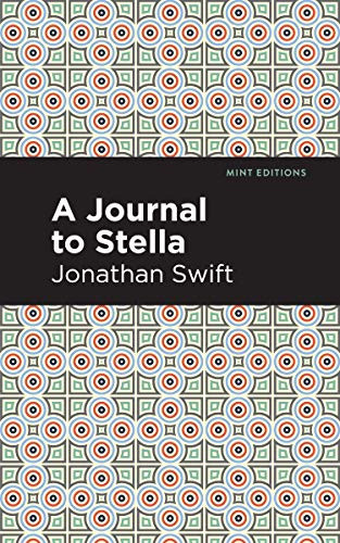A Journal to Stella - 9781513218892 by Jonathan Swift, Mint Editions, 9781513218892