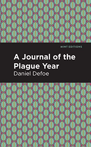 A Journal of the Plague Year - 9781513219745 by Daniel Defoe, Mint Editions, 9781513219745