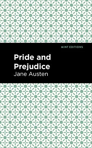 Pride and Prejudice - 9781513220963 by Jane Austen, Mint Editions, 9781513220963