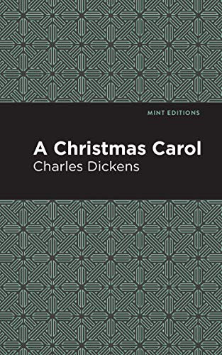 A Christmas Carol - 9781513263212 by Charles Dickens, Mint Editions, 9781513263212