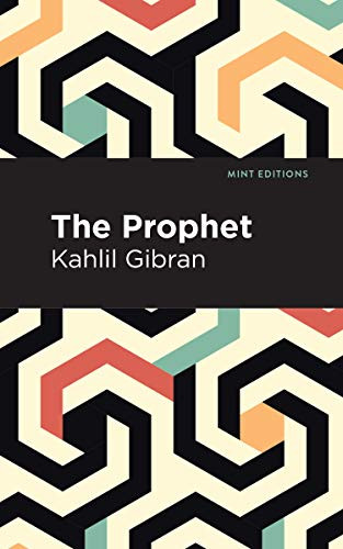 The Prophet - 9781513263229 by Kahlil Gibran, Mint Editions, 9781513263229
