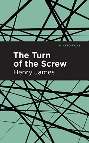 The Turn of the Screw - 9781513266015 by Henry James, Mint Editions, 9781513266015