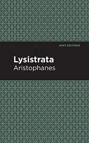 Lysistrata by Aristophanes, Mint Editions, 9781513267944