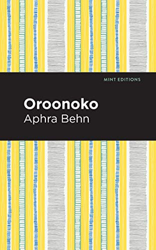 Oroonoko - 9781513268361 by Aphra Behn, Mint Editions, 9781513268361
