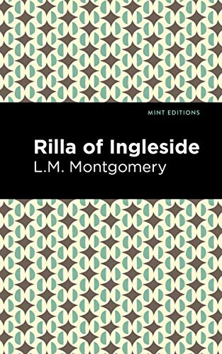 Rilla of Ingleside - 9781513219233 by L. M. Montgomery, Mint Editions, 9781513219233