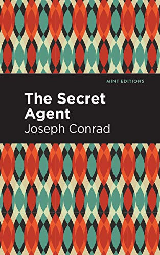 The Secret Agent - 9781513219493 by Joseph Conrad, Mint Editions, 9781513219493