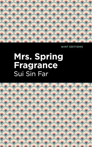 Mrs. Spring Fragrance - 9781513271866 by Sui Sin Far, Mint Editions, 9781513271866