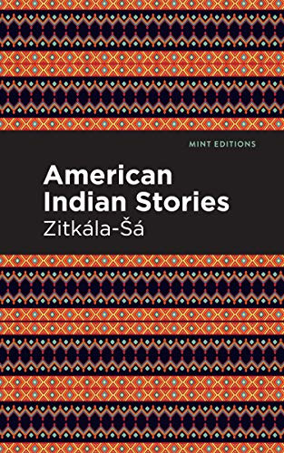 American Indian Stories - 9781513271897 by Zitkala-Sa, Mint Editions, 9781513271897