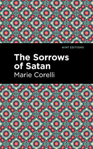 The Sorrows of Satan - 9781513205298 by Marie Corelli, Mint Editions, 9781513205298