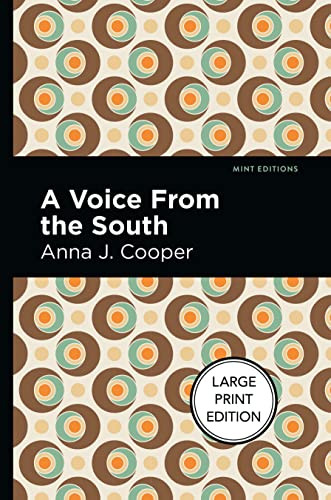 A Voice From the South - 9781513208374 by Anna J. Cooper, Mint Editions, 9781513208374