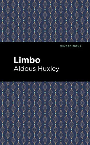Limbo - 9781513279596 by Aldous Huxley, Mint Editions, 9781513279596
