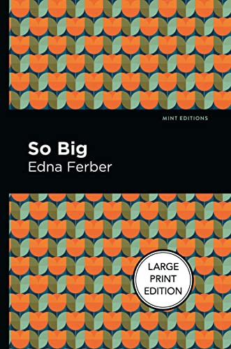So Big - 9781513208503 by Edna Ferber, Mint Editions, 9781513208503