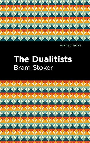 The Dualitists by Bram Stoker, Mint Editions, 9781513282053