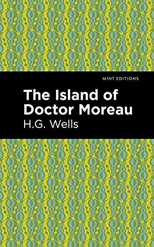 The Island of Doctor Moreau - 9781513271828 by H. G. Wells, Mint Editions, 9781513271828
