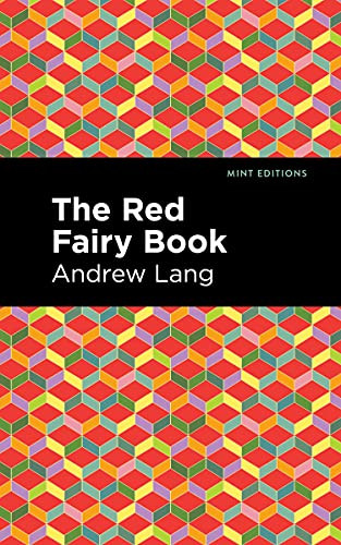 The Red Fairy Book - 9781513132518 by Andrew Lang, Mint Editions, 9781513132518
