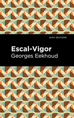 Escal-Vigor - 9781513295411 by Georges Eekhound, Mint Editions, 9781513295411