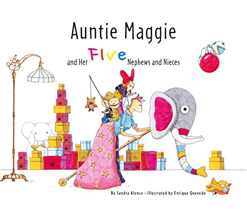 Auntie Maggie and Her Five Nephews and Nieces by Sandra Alonso, Enrique Quevedo, 9788418302671