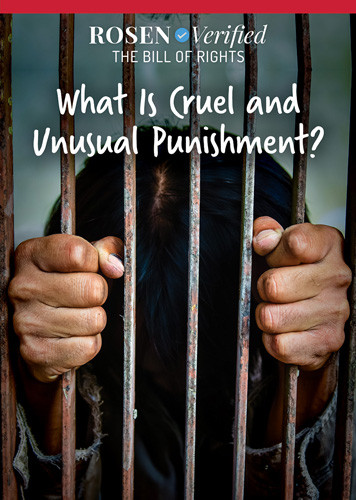 What Is Cruel and Unusual Punishment? by Kathleen A. Klatte, 9781499469783